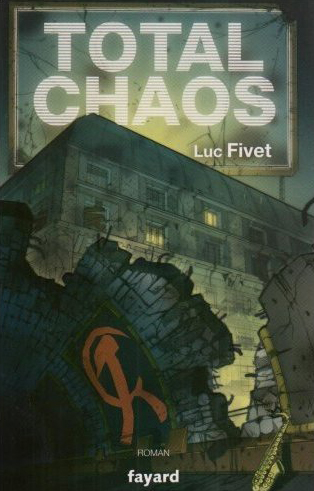 Luc Fivet Total Chaos